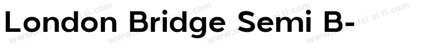 London Bridge Semi B字体转换